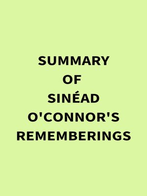 cover image of Summary of  Sinéad O'Connor's Rememberings